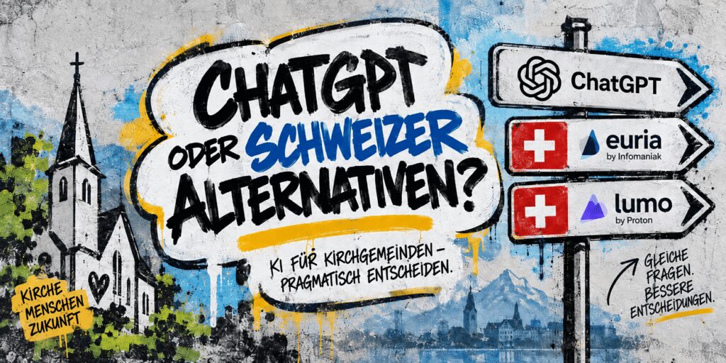 KI in Kirchen: Welches Werkzeug passt, und was die Nonprofit-Lizenz wirklich kostet 7 Graffiti-Blogheader mit Kirche, ChatGPT sowie den Schweizer KI-Alternativen Euria und Lumo als Wegweiser für Kirchgemeinden.